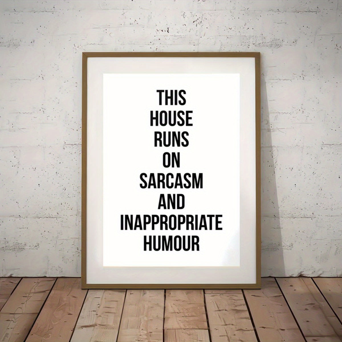 Poster - "This House Runs on Sarcasm and Inappropriate Humour"