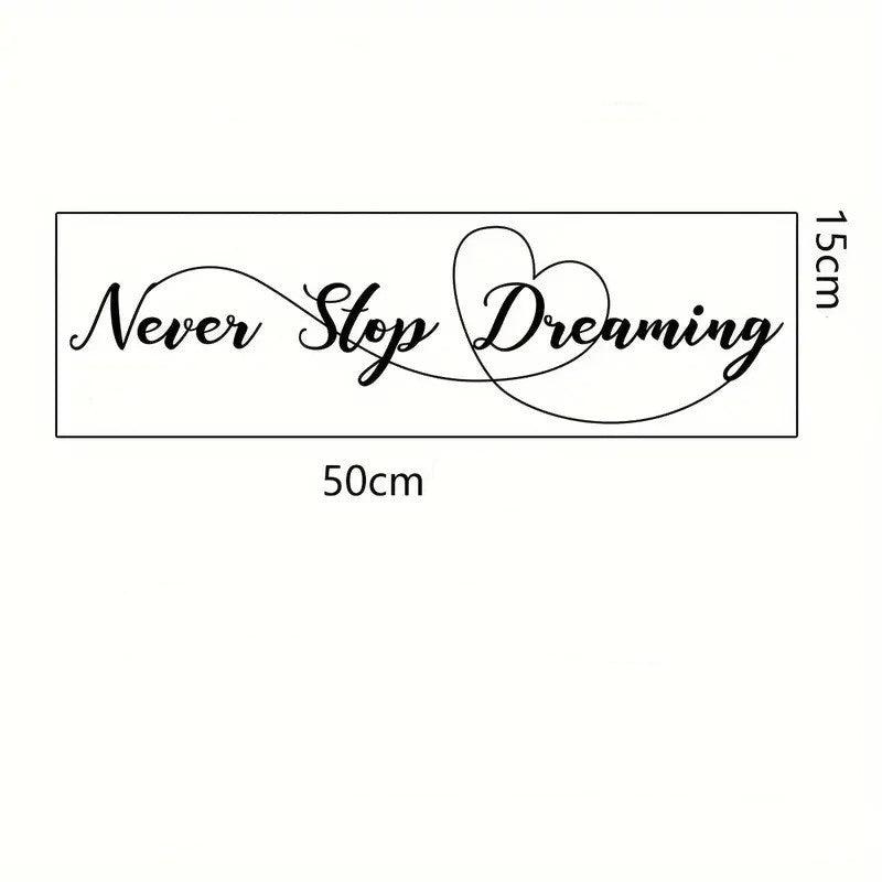 Never stop dreaming väggdekor - Motiverande text - 50x30cm - Inspirerande design - Väggdekorshopen
