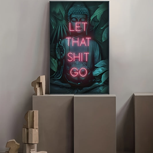 Poster med Buddha – "Let That Shit Go"