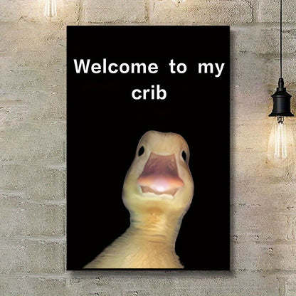 Poster "Welcome to My Crib"