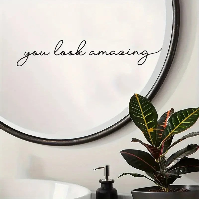 You look amazing väggdekor - Spegeltext - 30x15cm - Badrumsinspiration - Väggdekorshopen